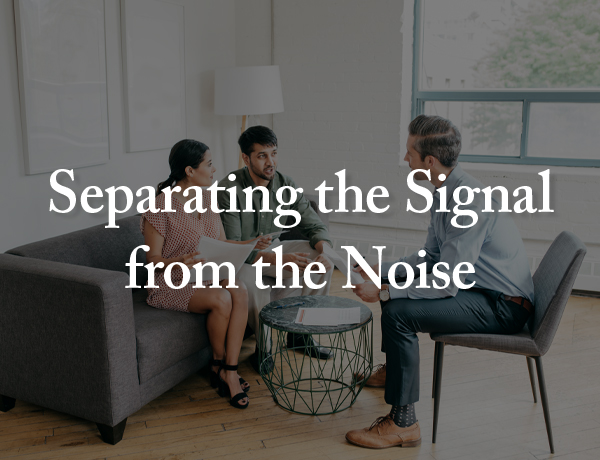 Separating the Signal From the Noise