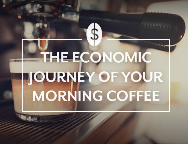 The Economic Journey of Your Morning Coffee