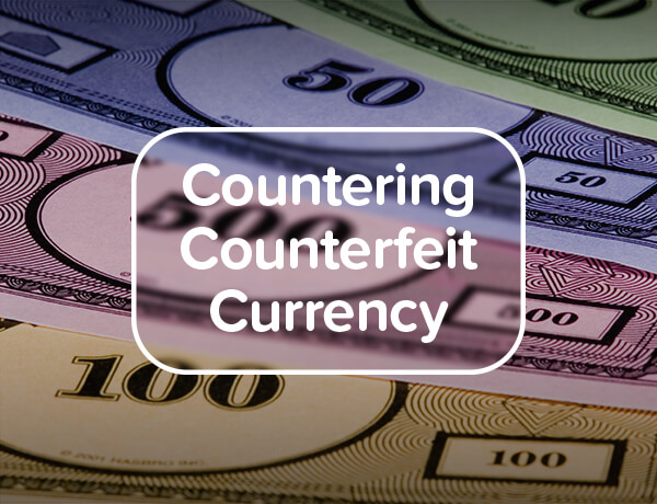 Countering Counterfeit Currency