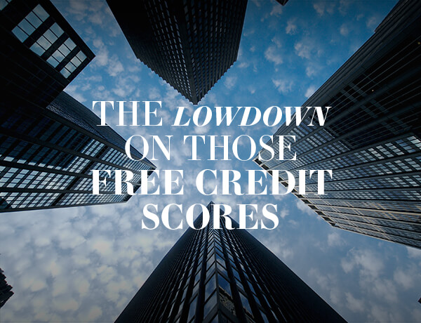 The Lowdown on Those Free Credit Scores