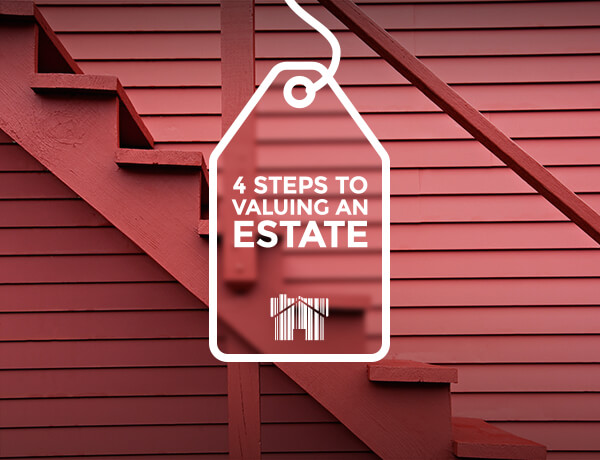 Four Steps to Valuing an Estate