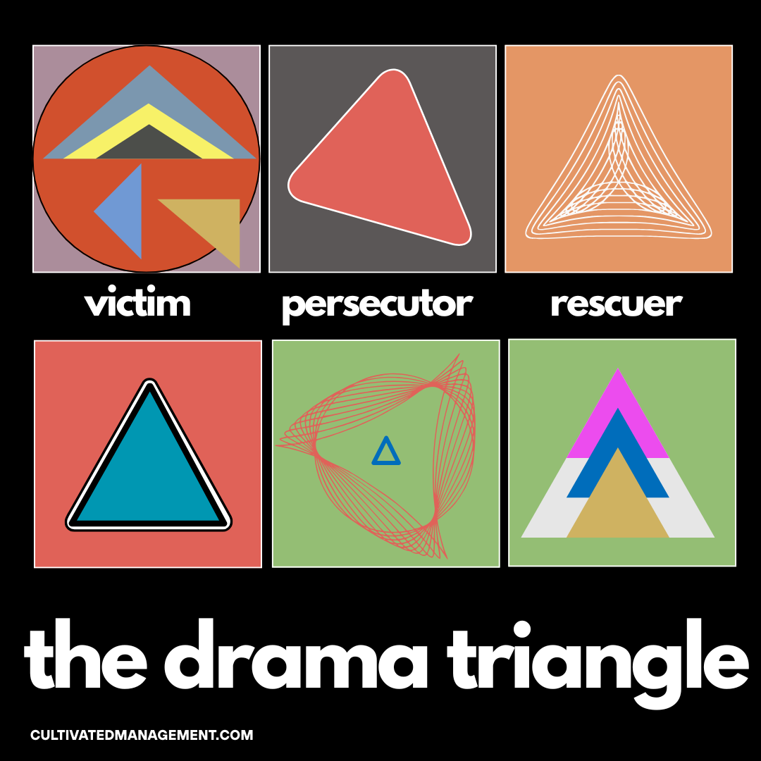 The Drama Triangle - and why you're likely involved in one at work